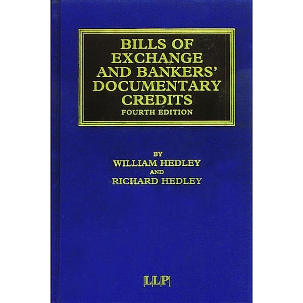 Bills of Exchange and Bankers' Documentary Credits, William Hedley, Richard Hedley