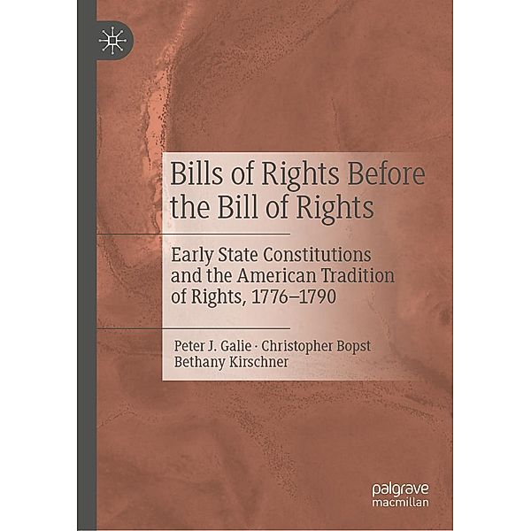 Bills of Rights Before the Bill of Rights / Progress in Mathematics, Peter J. Galie, Christopher Bopst, Bethany Kirschner