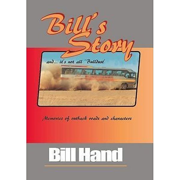 Bill's Story, Bill Hand