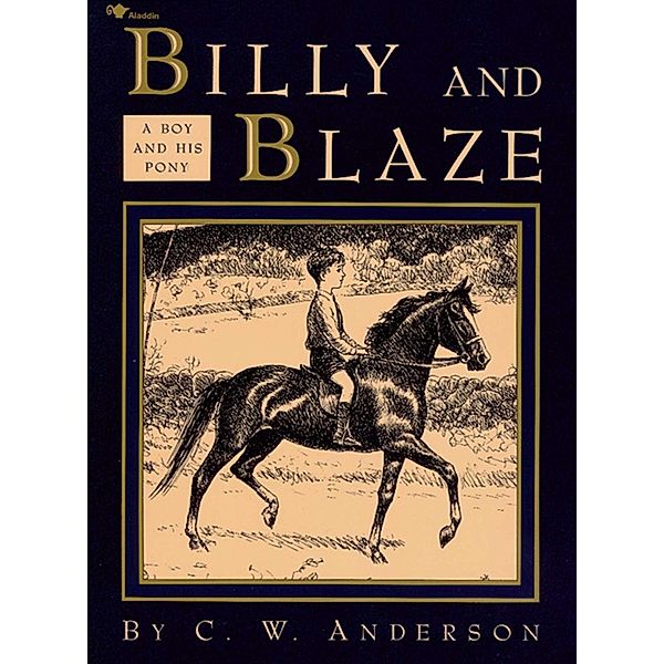 Billy and Blaze, C. W. Anderson