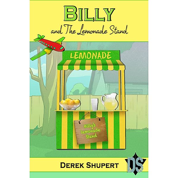 Billy and The Lemonade Stand, Derek Shupert