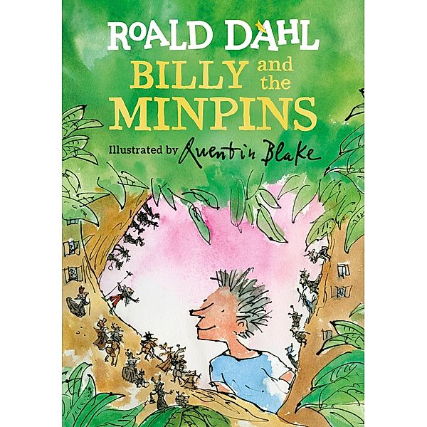 Billy and the Minpins (illustrated by Quentin Blake), Roald Dahl