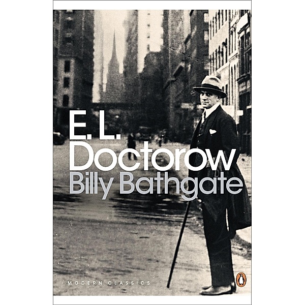 Billy Bathgate / Penguin Modern Classics, E. L. Doctorow