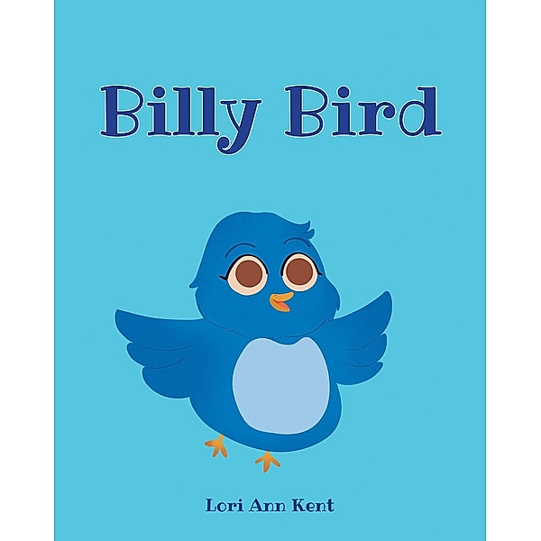 Billy Bird, Lori Ann Kent