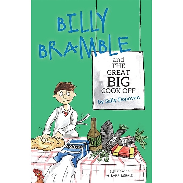 Billy Bramble and The Great Big Cook Off, Sally Donovan