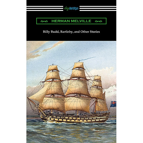 Billy Budd, Bartleby, and Other Stories, Herman Melville