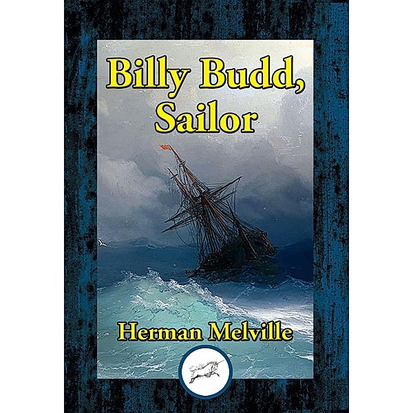 Billy Budd / Dancing Unicorn Books, Herman Melville