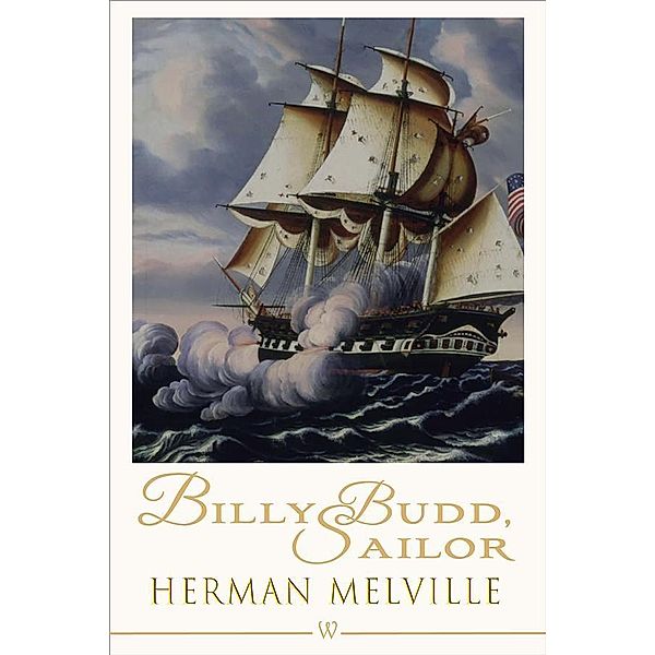 Billy Budd, Sailor, Herman Melville