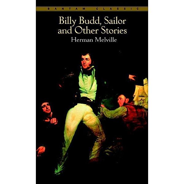 Billy Budd, Sailor, and Other Stories, Herman Melville