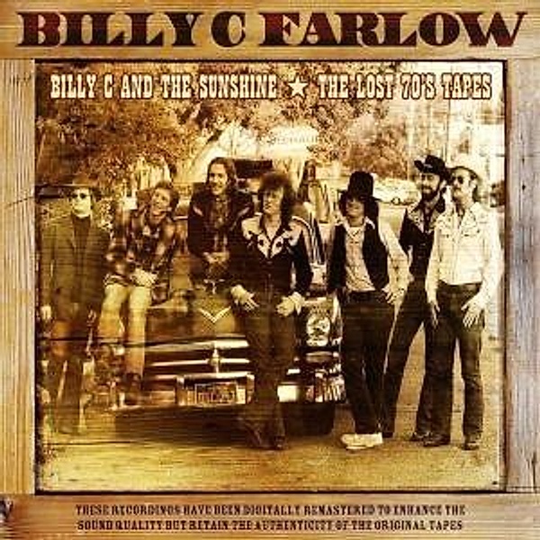 Billy C And The Sunshine/Billy C.Farlow: The Lost, Billy C and the Sunshine, Billy C. Farlow
