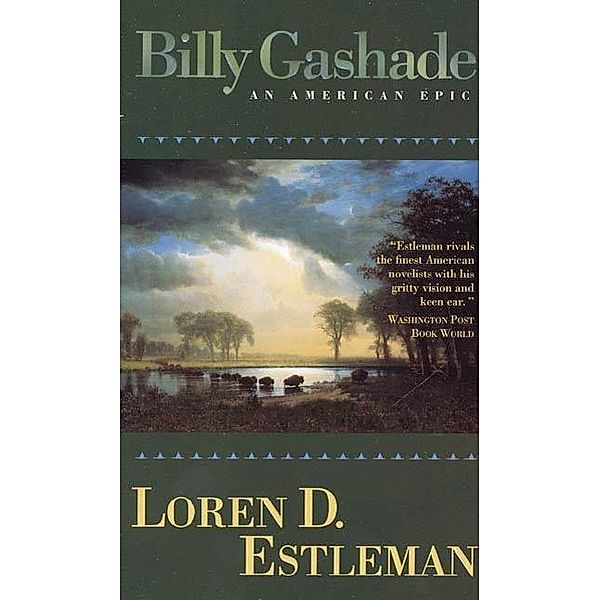 Billy Gashade, Loren D. Estleman