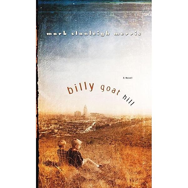 Billy Goat Hill, Mark Stanleigh Morris