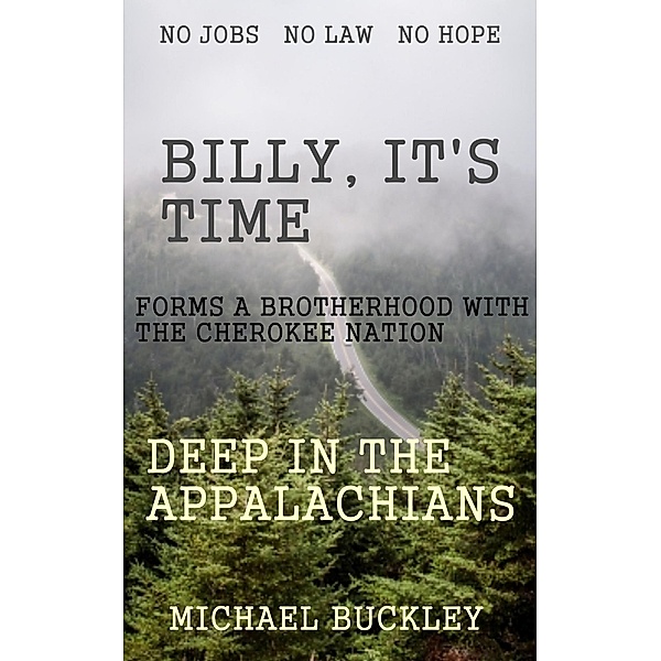 Billy, It's Time / BILLY, IT'S TIME, Michael P Buckley