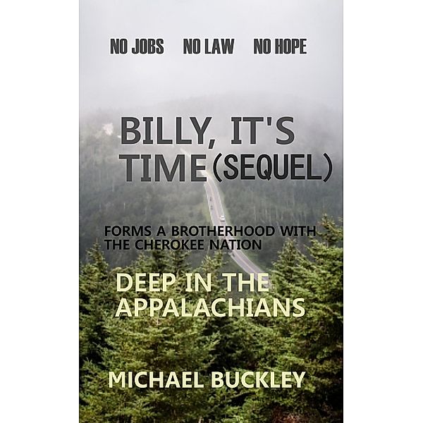 Billy, It's Time (sequel) / BILLY, IT'S TIME, Michael P Buckley