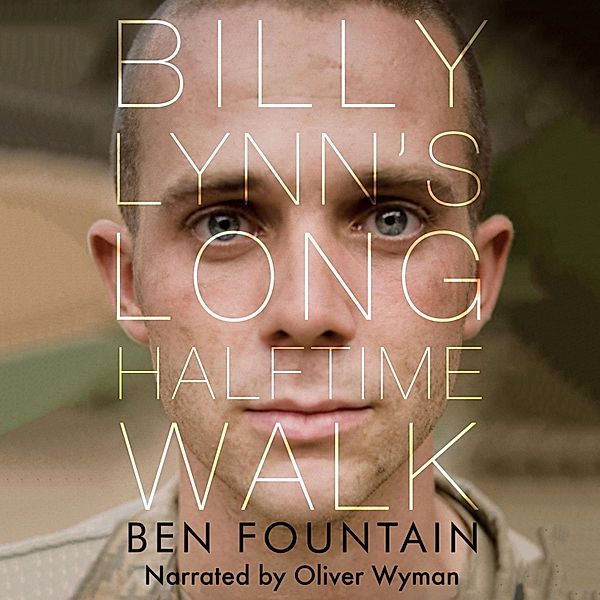 Billy Lynn's Long Halftime Walk (Unabridged), Ben Fountain