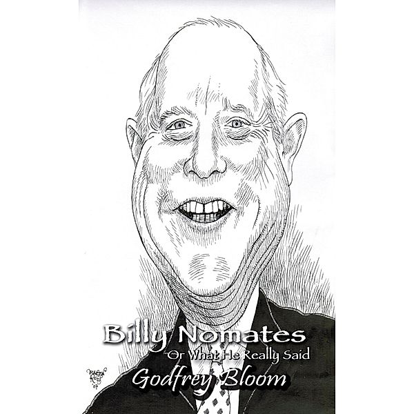 Billy Nomates - Or What He Really Said, Godfrey Bloom