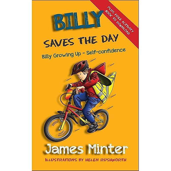 Billy Saves The Day (Billy Growing Up, #6), James Minter