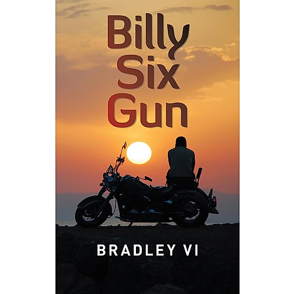 Billy Six Gun, Bradley Vi