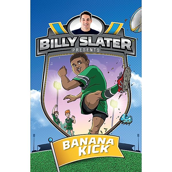 Billy Slater 2: Banana Kick / Puffin Classics, Patrick Loughlin, Billy Slater