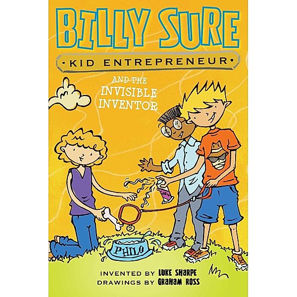 Billy Sure Kid Entrepreneur and the Invisible Inventor, Luke Sharpe