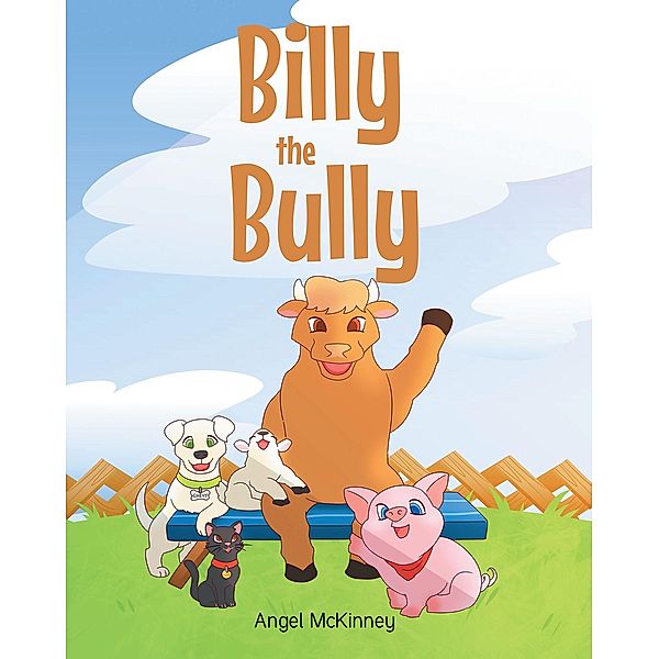 Billy the Bully, Angel Mckinney