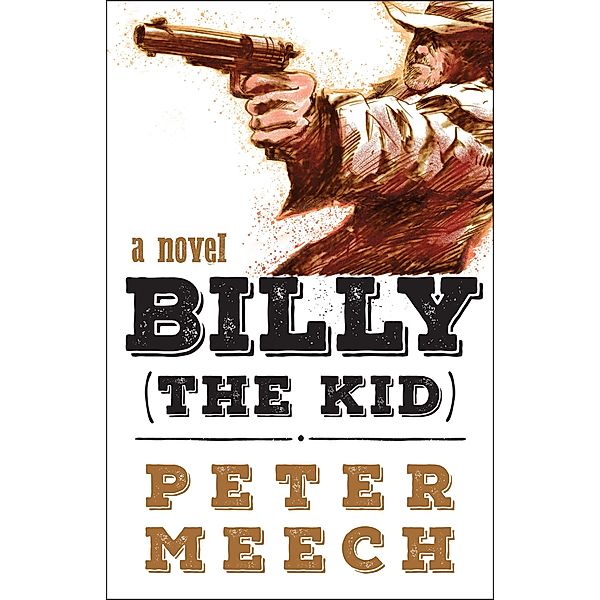 Billy (the Kid), Peter Meech