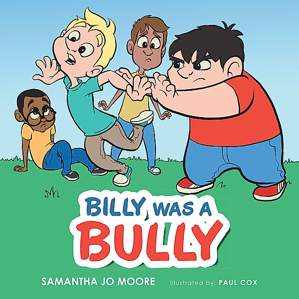 Billy Was a Bully, Samantha Jo Moore