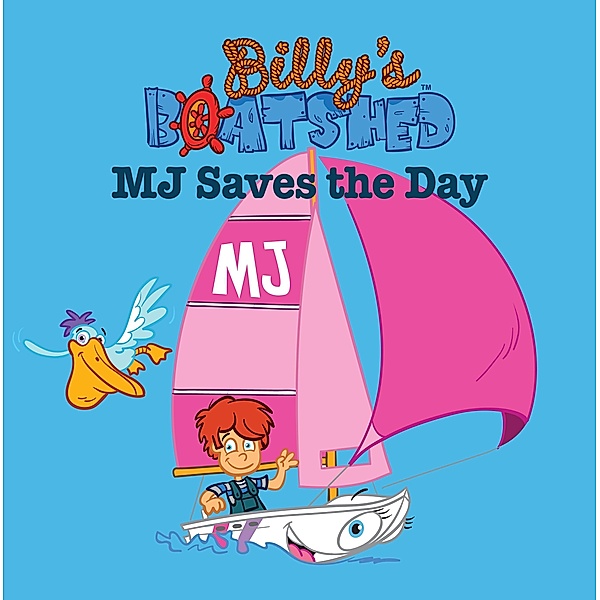 Billy's Boatshed: M J Saves The Day / Puffin Classics, Aimee Atkins