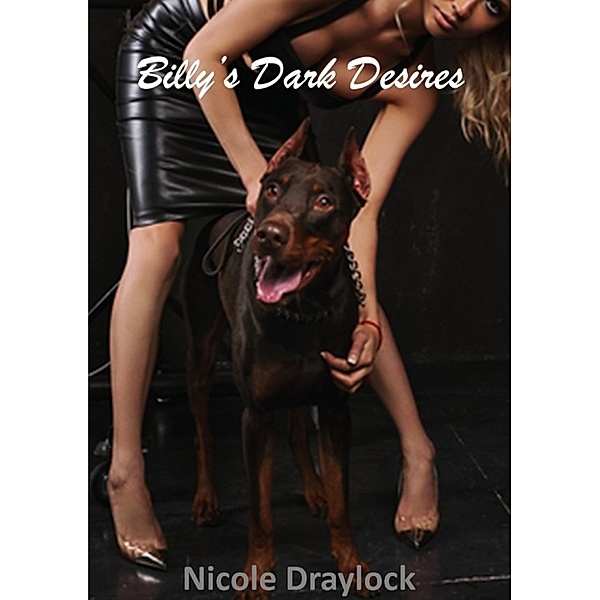 Billy's Dark Desires, Nicole Draylock