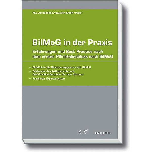 BilMoG in der Praxis, Harald Kessler, Markus Leinen, Georg Van Hall