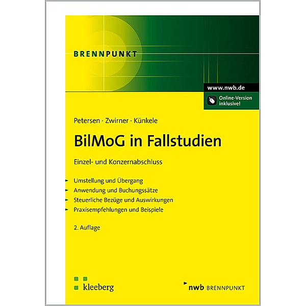 BilMoG in Fallstudien, Karl Petersen, Christian Zwirner, Kai P. Künkele