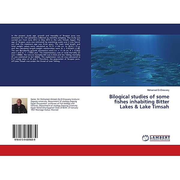 Bilogical studies of some fishes inhabiting Bitter Lakes & Lake Timsah, Mohamed El-Drawany