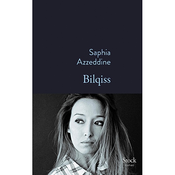 Bilqiss / La Bleue, Saphia Azzeddine