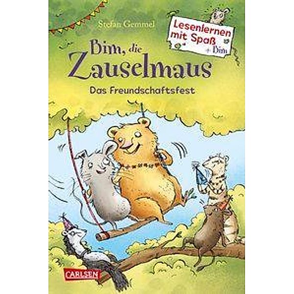 Bim, die Zauselmaus: Das Freundschaftsfest / Lesenlernen mit Spaß + Bim Bd.2, Stefan Gemmel
