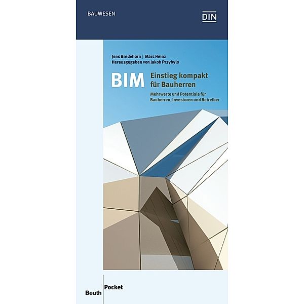 BIM - Einstieg kompakt für Bauherren, Marc Heinz, Jens Bredehorn