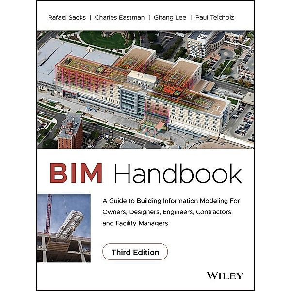 BIM Handbook, Rafael Sacks, Chuck Eastman, Ghang Lee, Paul Teicholz