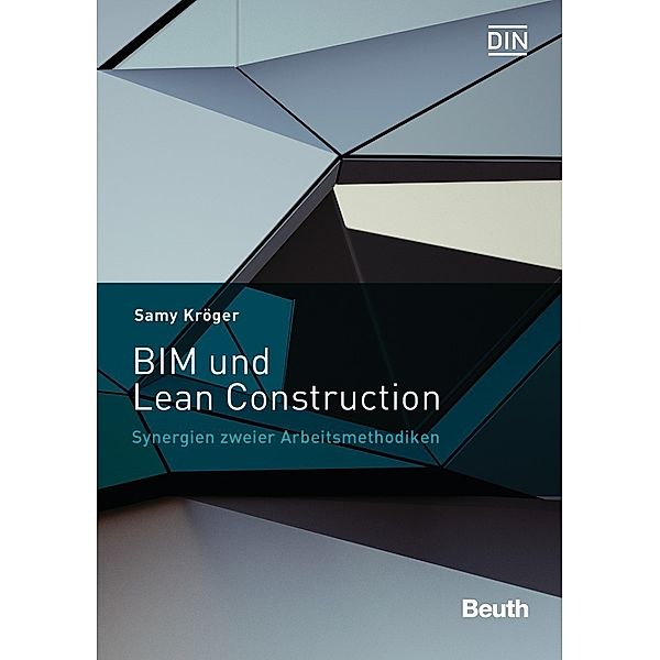 BIM und Lean Construction, Samy Kröger