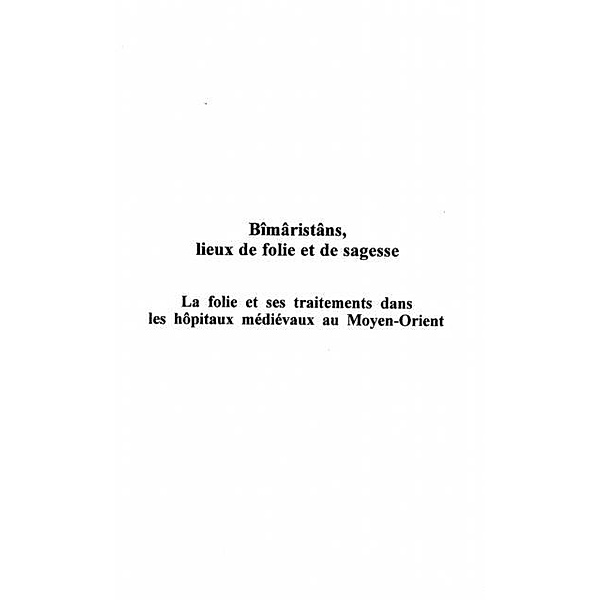 Bimaristans lieux de folie etde sagesse / Hors-collection, Cloarec Francoise