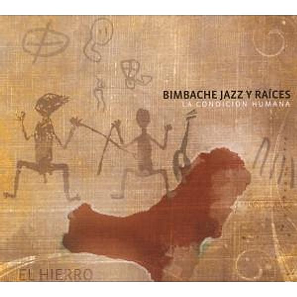 Bimbache Jazz Y Raices: La Condicion Humana, Diverse Interpreten