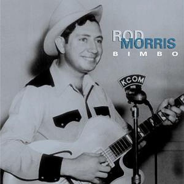 Bimbo, Rod Morris