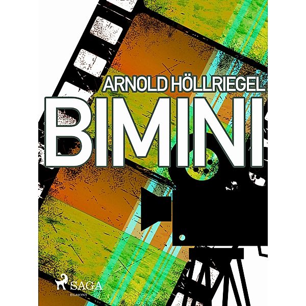 Bimini, Arnold Höllriegel