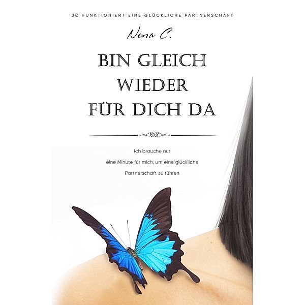 Bin gleich wieder für dich da, Nena C.