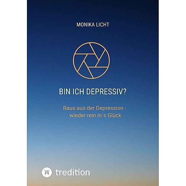 Bin ich depressiv?, Monika Licht