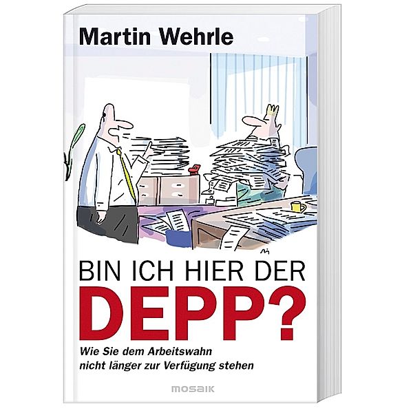 Bin ich hier der Depp, Martin Wehrle