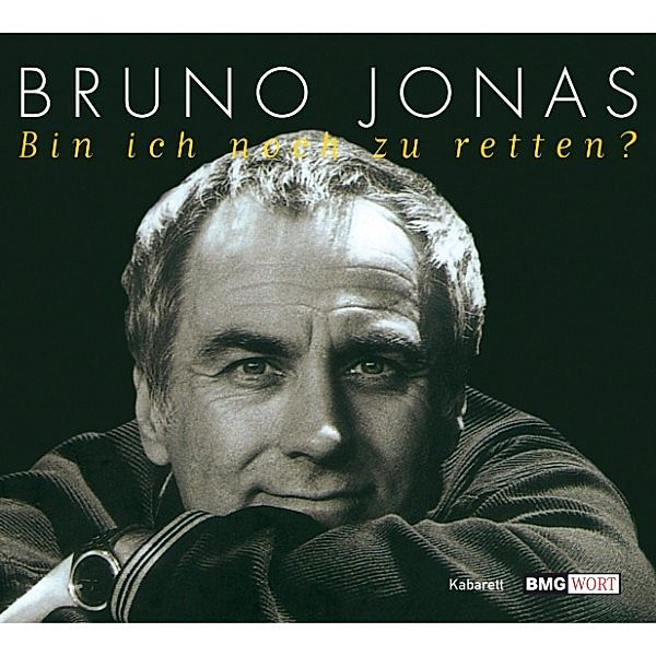 Bin ich noch zu retten?, Bruno Jonas