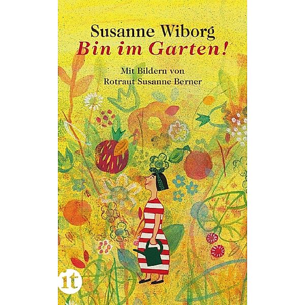Bin im Garten!, Susanne Wiborg