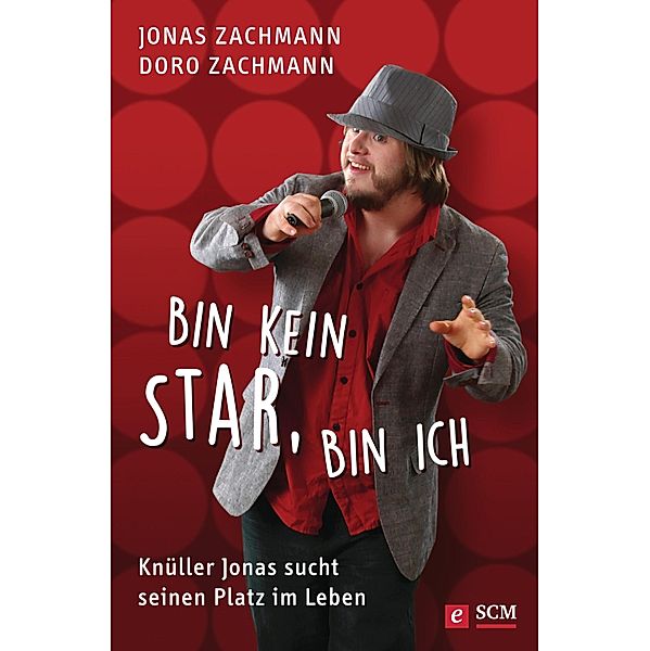 Bin kein Star, bin ich, Jonas Zachmann, Doro Zachmann