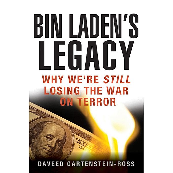 Bin Laden's Legacy, Daveed Gartenstein-Ross