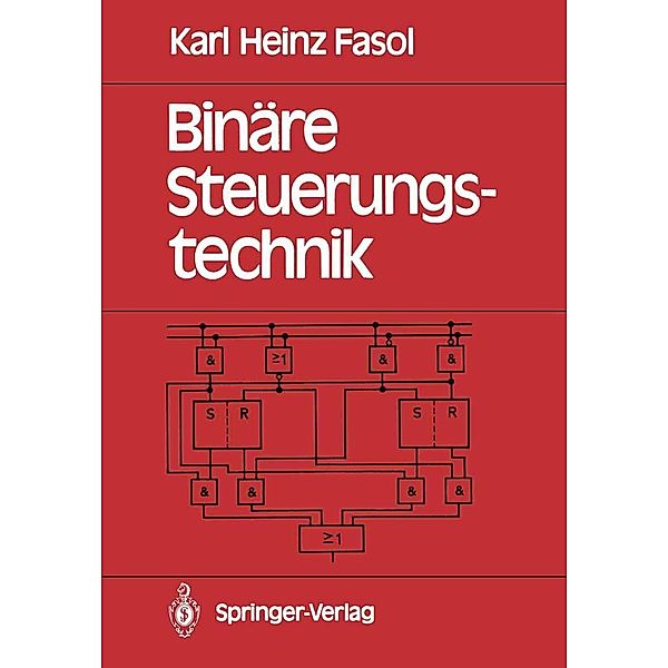 Binäre Steuerungstechnik, Karl H. Fasol
