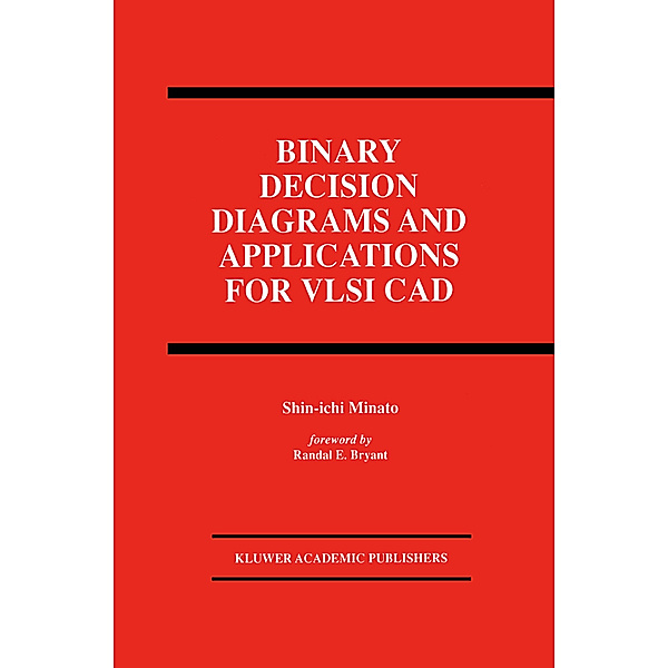 Binary Decision Diagrams and Applications for VLSI CAD, Shin-ichi Minato